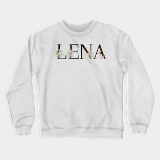 Name Lena in flowers. Crewneck Sweatshirt